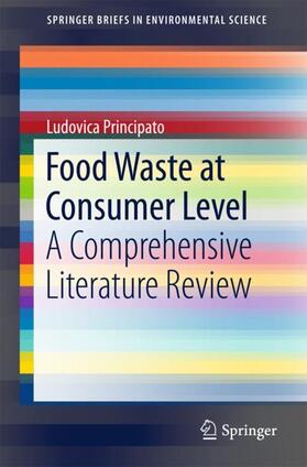 Principato | Food Waste at Consumer Level | Buch | 978-3-319-78886-9 | sack.de
