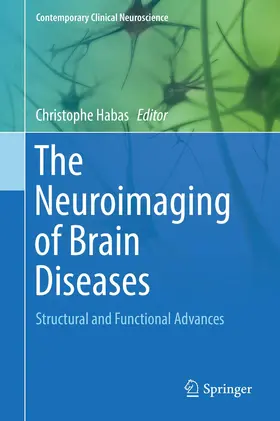 Habas |  The Neuroimaging of Brain Diseases | Buch |  Sack Fachmedien