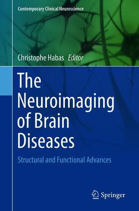 Habas | The Neuroimaging of Brain Diseases | Buch | 978-3-319-78924-8 | sack.de