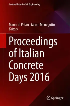 Menegotto / di Prisco |  Proceedings of Italian Concrete Days 2016 | Buch |  Sack Fachmedien