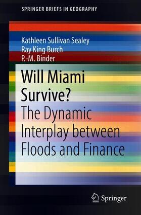 Sullivan Sealey / Burch / Binder |  Will Miami Survive? | Buch |  Sack Fachmedien