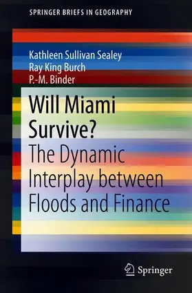 Sullivan Sealey / Burch / Binder |  Will Miami Survive? | Buch |  Sack Fachmedien