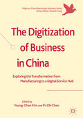 Kim / Chen |  The Digitization of Business in China | eBook | Sack Fachmedien
