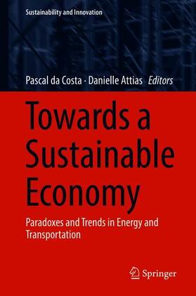 Attias / da Costa | Towards a Sustainable Economy | Buch | 978-3-319-79059-6 | sack.de