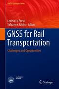Lo Presti / Sabina |  GNSS for Rail Transportation | Buch |  Sack Fachmedien