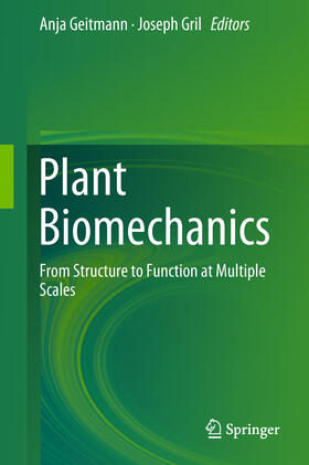 Geitmann / Gril |  Plant Biomechanics | eBook | Sack Fachmedien