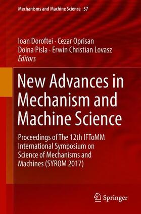 Doroftei / Lovasz / Oprisan |  New Advances in Mechanism and Machine Science | Buch |  Sack Fachmedien