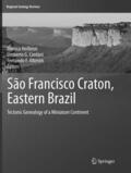 Heilbron / Alkmim / Cordani |  São Francisco Craton, Eastern Brazil | Buch |  Sack Fachmedien
