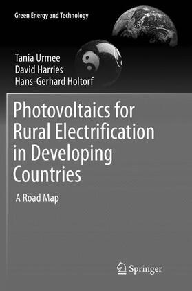 Urmee / Holtorf / Harries | Photovoltaics for Rural Electrification in Developing Countries | Buch | 978-3-319-79140-1 | sack.de