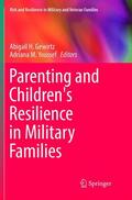 Youssef / Gewirtz |  Parenting and Children's Resilience in Military Families | Buch |  Sack Fachmedien