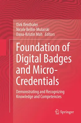 Ifenthaler / Mah / Bellin-Mularski |  Foundation of Digital Badges and Micro-Credentials | Buch |  Sack Fachmedien