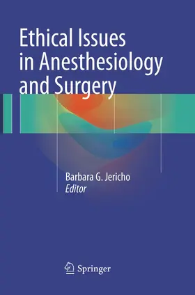 Jericho |  Ethical Issues in Anesthesiology and Surgery | Buch |  Sack Fachmedien