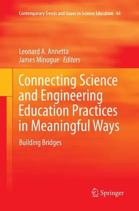 Minogue / Annetta |  Connecting Science and Engineering Education Practices in Meaningful Ways | Buch |  Sack Fachmedien