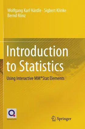 Härdle / Rönz / Klinke | Introduction to Statistics | Buch | 978-3-319-79237-8 | sack.de