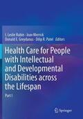 Rubin / Patel / Merrick |  Health Care for People with Intellectual and Developmental Disabilities across the Lifespan | Buch |  Sack Fachmedien