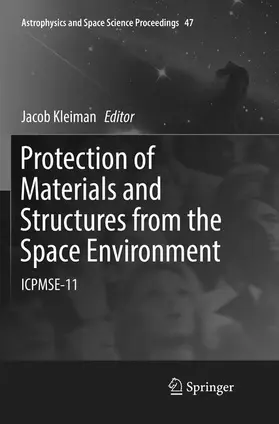 Kleiman |  Protection of Materials and Structures from the Space Environment | Buch |  Sack Fachmedien