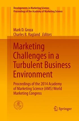 Ragland / Groza |  Marketing Challenges in a Turbulent Business Environment | Buch |  Sack Fachmedien