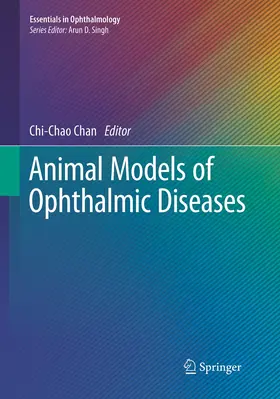 Chan |  Animal Models of Ophthalmic Diseases | Buch |  Sack Fachmedien