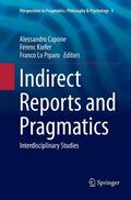 Capone / Lo Piparo / Kiefer |  Indirect Reports and Pragmatics | Buch |  Sack Fachmedien