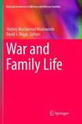Riggs / MacDermid Wadsworth |  War and Family Life | Buch |  Sack Fachmedien