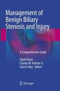 Dixon / May / Vollmer Jr. |  Management of Benign Biliary Stenosis and Injury | Buch |  Sack Fachmedien