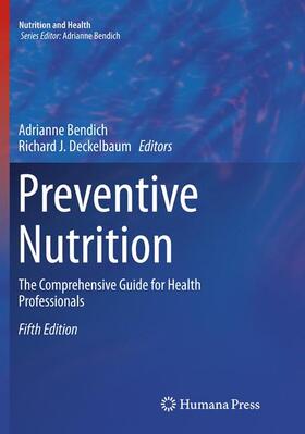 Deckelbaum / Bendich |  Preventive Nutrition | Buch |  Sack Fachmedien