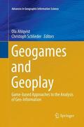 Schlieder / Ahlqvist |  Geogames and Geoplay | Buch |  Sack Fachmedien
