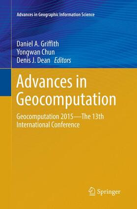 Griffith / Dean / Chun | Advances in Geocomputation | Buch | 978-3-319-79427-3 | sack.de