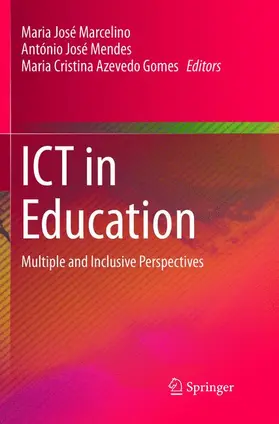 Marcelino / Gomes / Mendes |  ICT in Education | Buch |  Sack Fachmedien