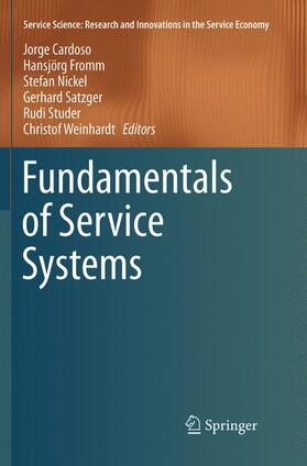 Cardoso / Fromm / Weinhardt |  Fundamentals of Service Systems | Buch |  Sack Fachmedien