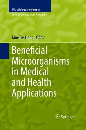 Liong | Beneficial Microorganisms in Medical and Health Applications | Buch | 978-3-319-79459-4 | sack.de