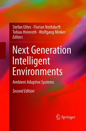 Ultes / Minker / Nothdurft |  Next Generation Intelligent Environments | Buch |  Sack Fachmedien