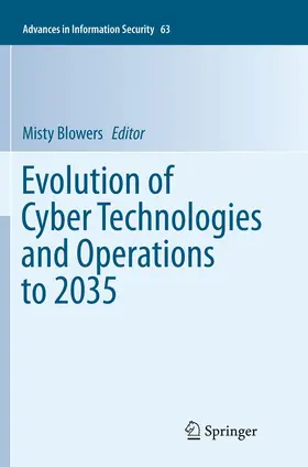 Blowers |  Evolution of Cyber Technologies and Operations to 2035 | Buch |  Sack Fachmedien