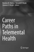 Maheu / Wright / Drude |  Career Paths in Telemental Health | Buch |  Sack Fachmedien