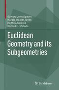 Specht / Rhoads / Jones |  Euclidean Geometry and its Subgeometries | Buch |  Sack Fachmedien