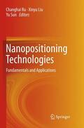 Ru / Sun / Liu |  Nanopositioning Technologies | Buch |  Sack Fachmedien