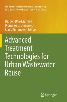 Fatta-Kassinos / Kümmerer / Dionysiou |  Advanced Treatment Technologies for Urban Wastewater Reuse | Buch |  Sack Fachmedien
