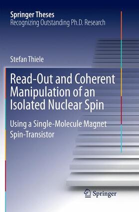 Thiele | Read-Out and Coherent Manipulation of an Isolated Nuclear Spin | Buch | 978-3-319-79574-4 | sack.de
