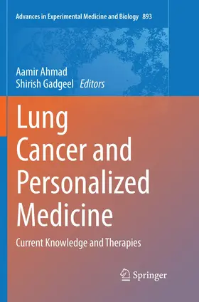 Ahmad / Gadgeel |  Lung Cancer and Personalized Medicine | Buch |  Sack Fachmedien