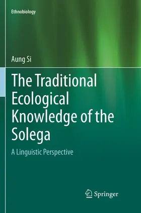 Si |  The Traditional Ecological Knowledge of the Solega | Buch |  Sack Fachmedien