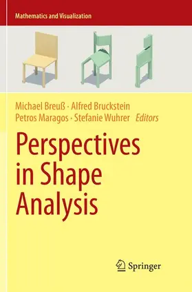 Breuß / Wuhrer / Bruckstein |  Perspectives in Shape Analysis | Buch |  Sack Fachmedien