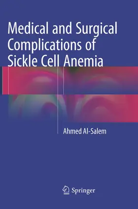 Al-Salem |  Medical and Surgical Complications of Sickle Cell Anemia | Buch |  Sack Fachmedien