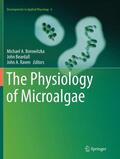Borowitzka / Raven / Beardall |  The Physiology of Microalgae | Buch |  Sack Fachmedien
