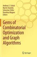 Schulz / Wagner / Skutella |  Gems of Combinatorial Optimization and Graph Algorithms | Buch |  Sack Fachmedien