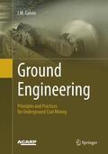 Galvin |  Ground Engineering - Principles and Practices for Underground Coal Mining | Buch |  Sack Fachmedien