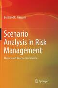 Hassani |  Scenario Analysis in Risk Management | Buch |  Sack Fachmedien