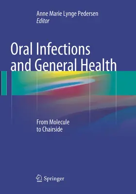 Lynge Pedersen |  Oral Infections and General Health | Buch |  Sack Fachmedien