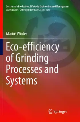 Winter |  Eco-efficiency of Grinding Processes and Systems | Buch |  Sack Fachmedien