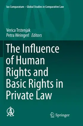 Weingerl / Trstenjak |  The Influence of Human Rights and Basic Rights in Private Law | Buch |  Sack Fachmedien