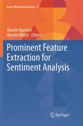 Agarwal / Mittal |  Prominent Feature Extraction for Sentiment Analysis | Buch |  Sack Fachmedien